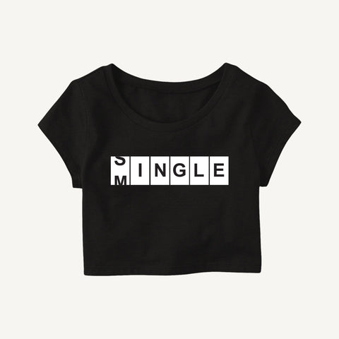 Single Mingle  - Black Crop Top  T-Shirt - TAMILCLOTHING.COM